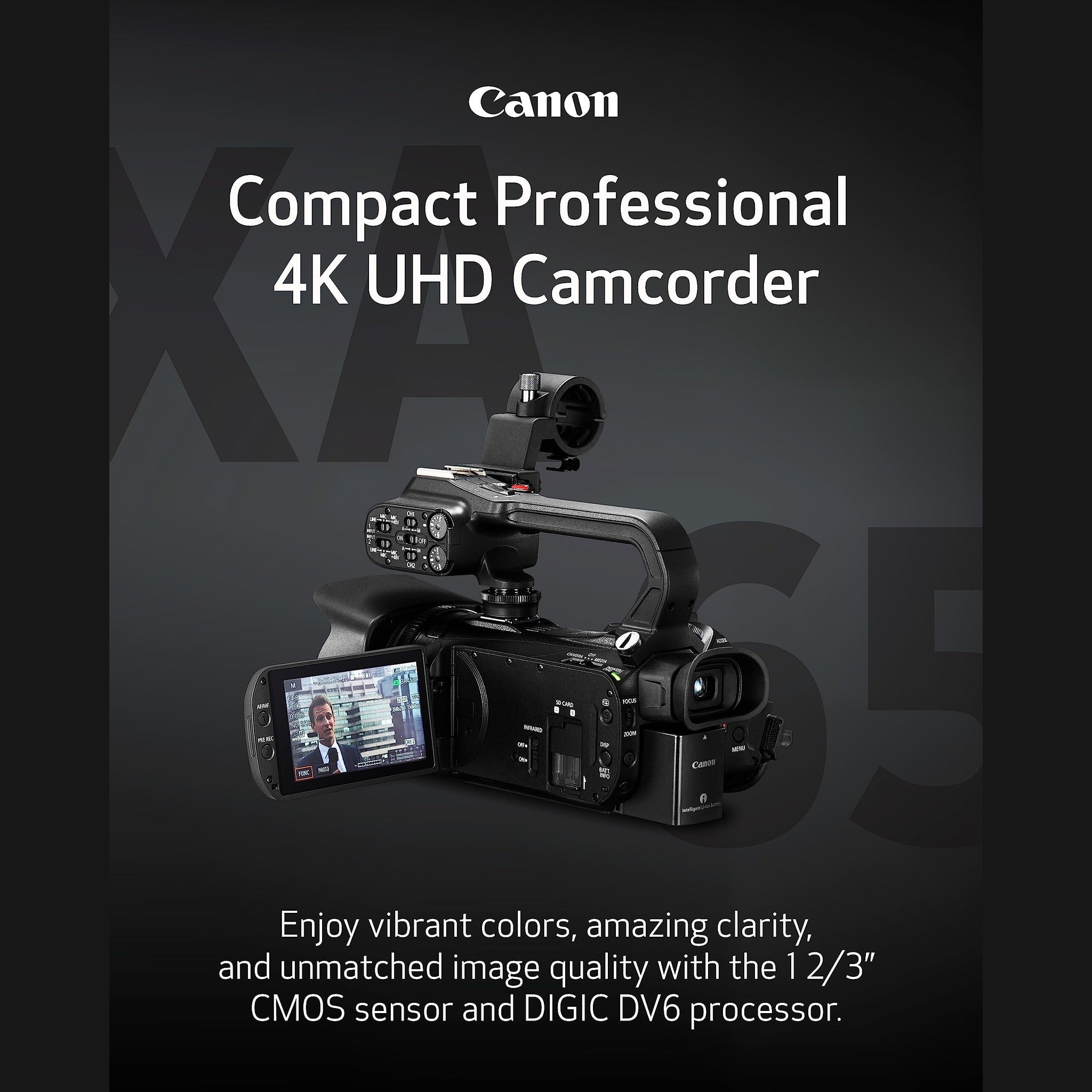 Canon XA65 Pro Camcorder 1/2.3" 4K UHD CMOS Sensor, 20x Optical Zoom, 800x Digital Zoom, Image Stabilization, 3G-SDI, HDMI, USB Live Streaming, Time Stamp On-Screen Display Recording, XLR Audio Inputs